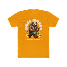 Load image into Gallery viewer, Boss Moves T-Shirt – Urban Swag Money Bear Tee | Work Hard Shine Hard Hustle Shirt