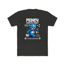 Load image into Gallery viewer, Money Moves Only | Motivational Urban Streetwear T-Shirt | Play Hard, Stack Harder
